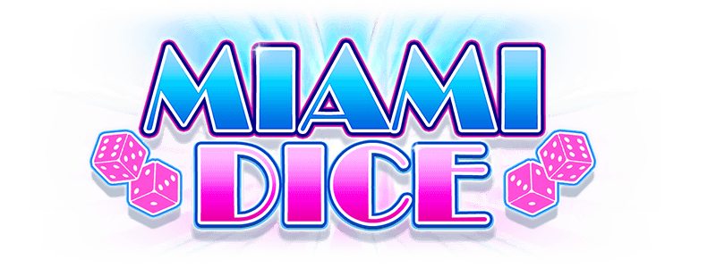 miami dice slot game