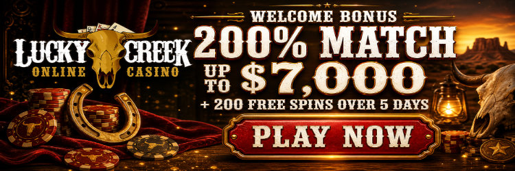 Lucky Creek welcome bonus 200% match up to $7,000 plus 200 free spins
