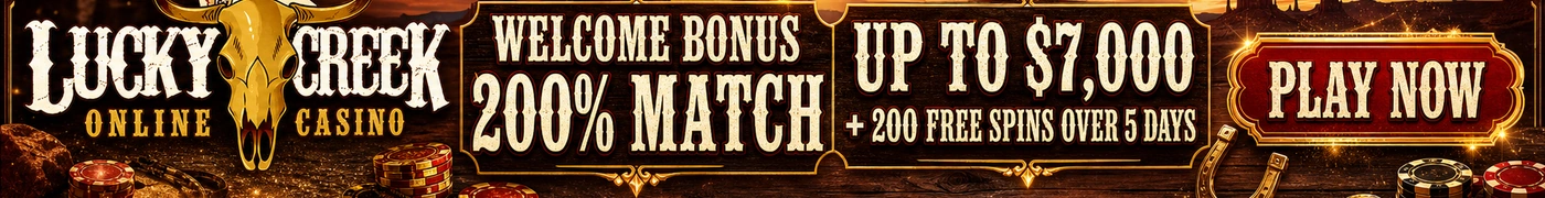 Lucky Creek welcome bonus 200% match up to $7,000 plus 200 free spins