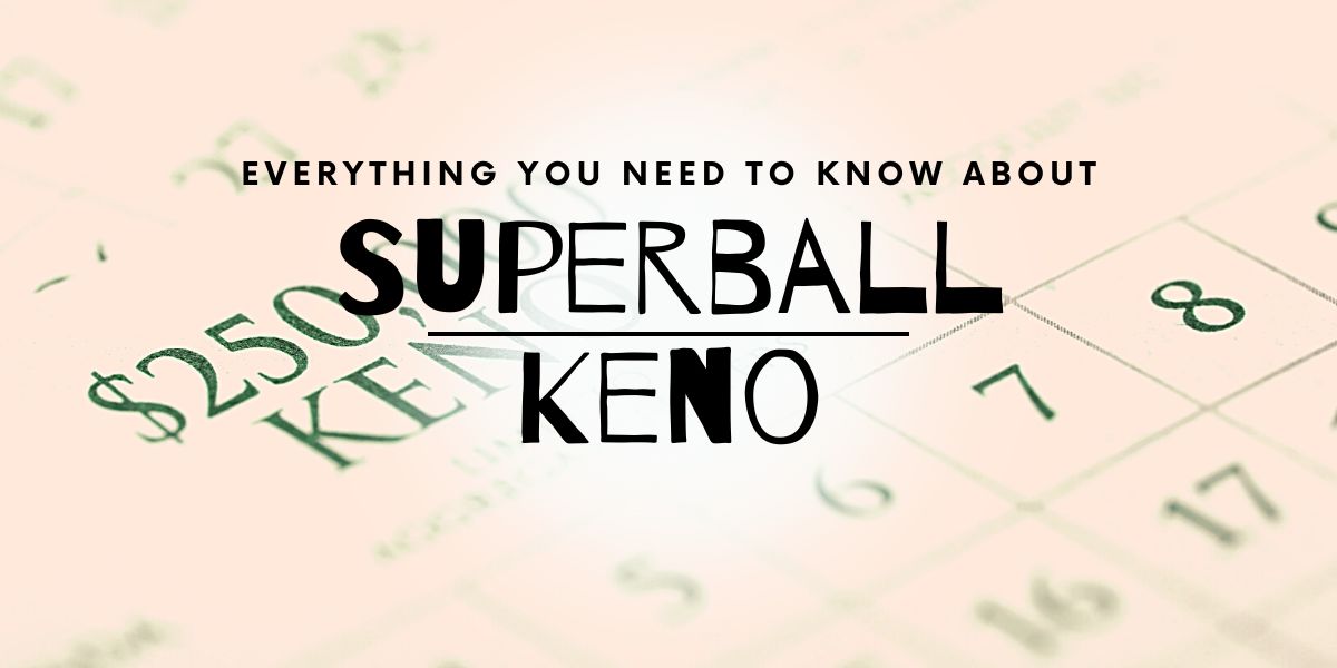Superball Keno